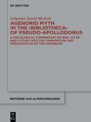 cover image of Agenorid Myth in the ›Bibliotheca of Pseudo-Apollodorus